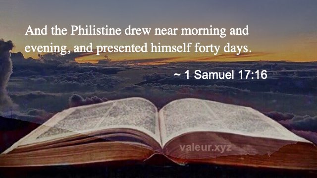 1 Samuel 17:16