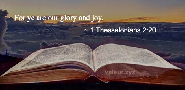 1 Thessalonians 2:20
