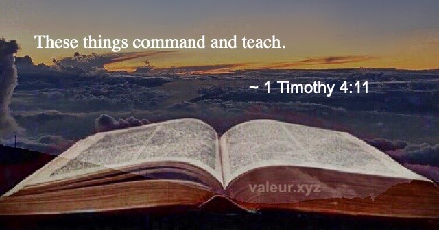 1 Timothy 4:11