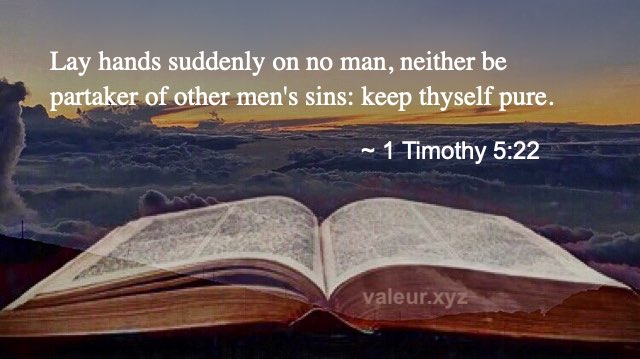 1 Timothy 5:22