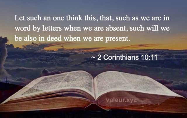 2 Corinthians 10:11 2 Corinthians 10:11