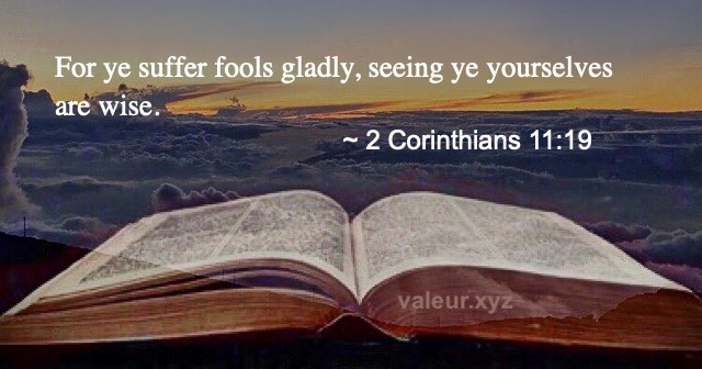 2 Corinthians 11:19