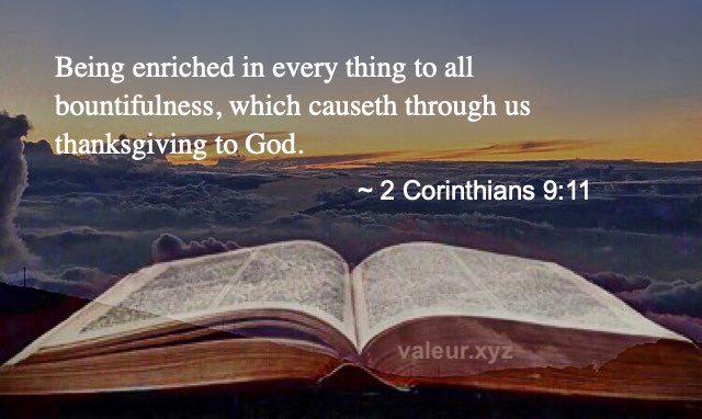 2 Corinthians 9:11 2 Corinthians 9:11