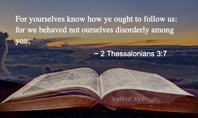 2 Thessalonians 3:7