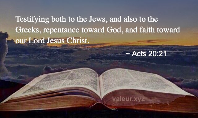 Acts 20:21