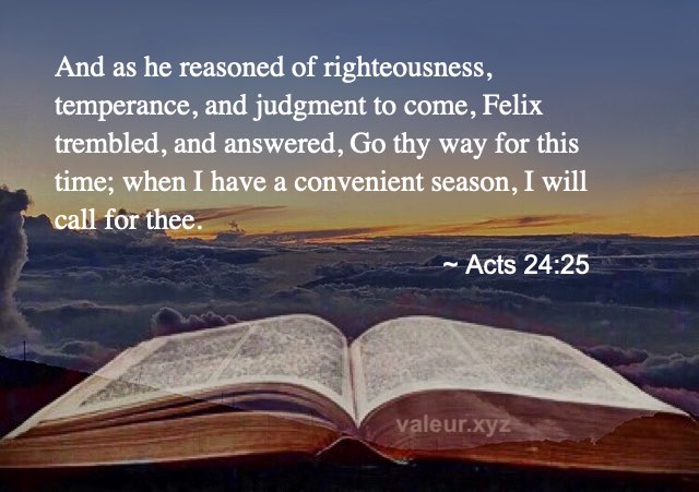 Acts 24:25