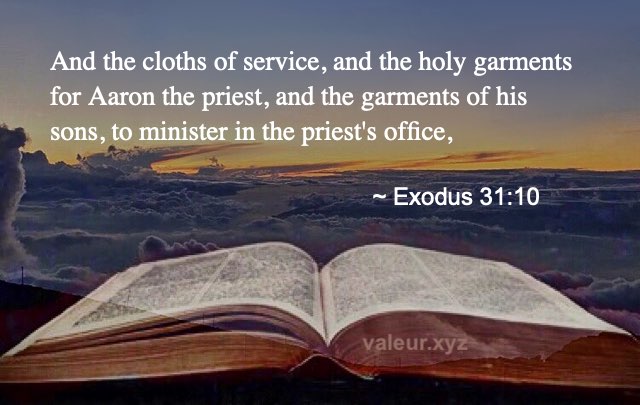 Exodus 31:10