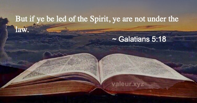 Galatians 5:18