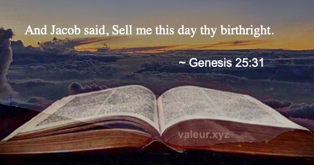 Genesis 25:31