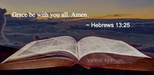 Hebrews 13:25