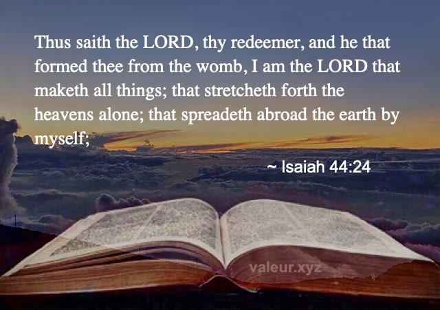 Isaiah 44:24 Isaiah 44:24