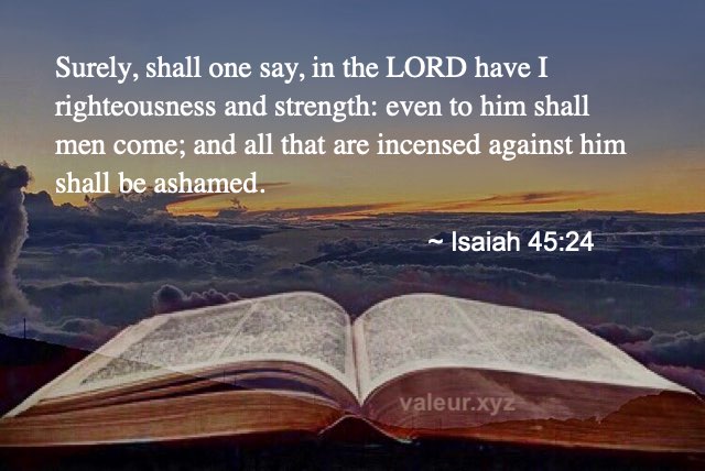Isaiah 45:24 Isaiah 45:24