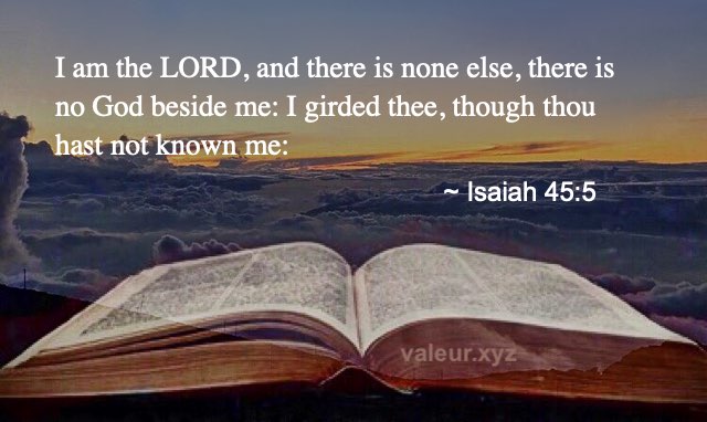 Isaiah 45:5 Isaiah 45:5