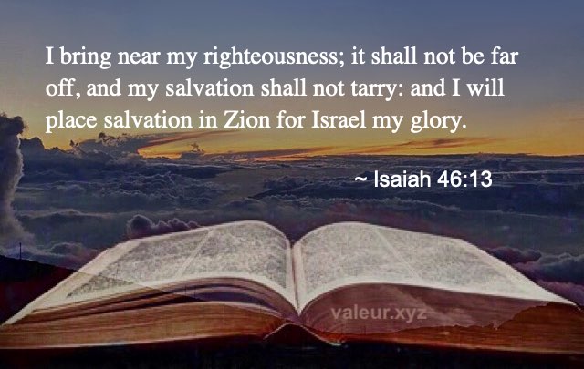 Isaiah 46:13 Isaiah 46:13