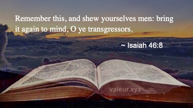 Isaiah 46:8 Isaiah 46:8