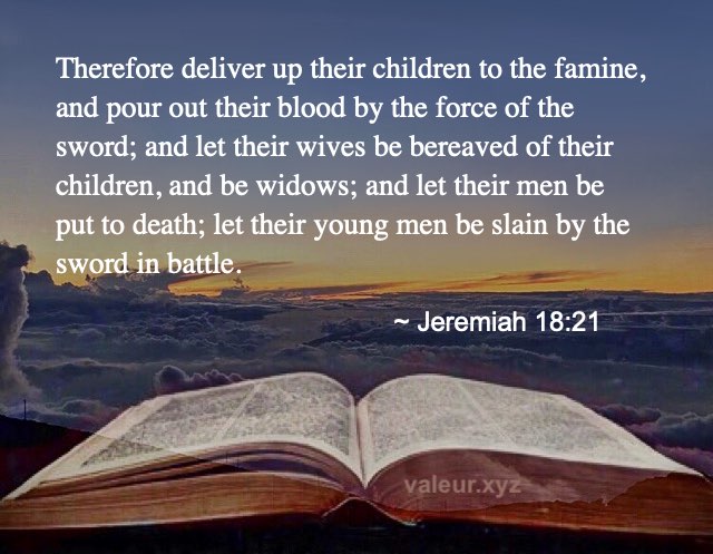 Jeremiah 18:21