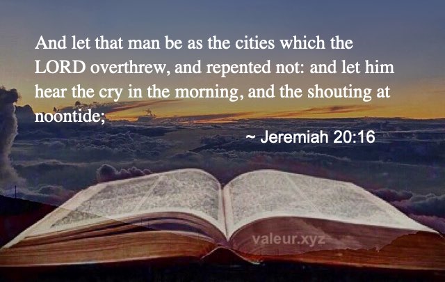 Jeremiah 20:16