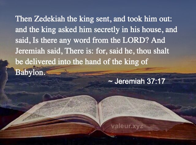 Jeremiah 37:17