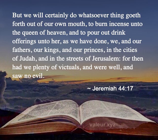 Jeremiah 44:17