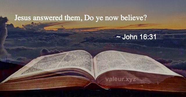 John 16:31