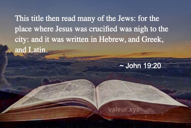 John 19:20 John 19:20