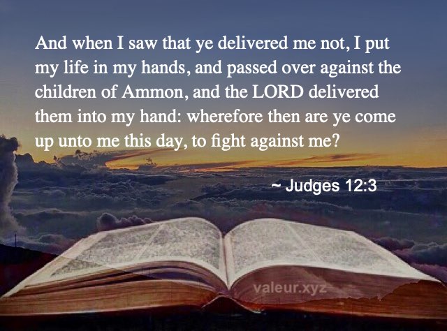 Judges 12:3
