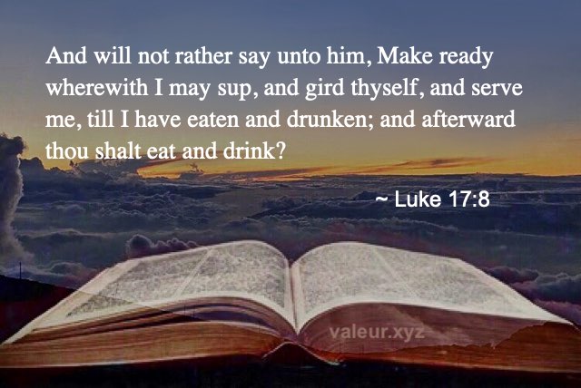 Luke 17:8