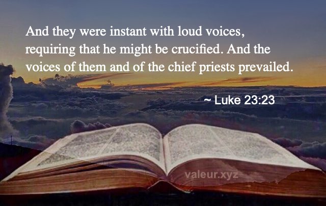 Luke 23:23