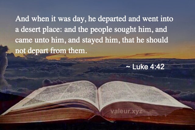 Luke 4:42