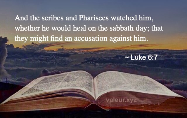 Luke 6:7
