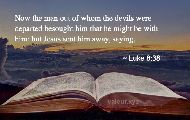 Luke 8:38