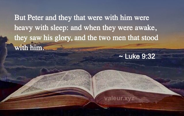 Luke 9:32