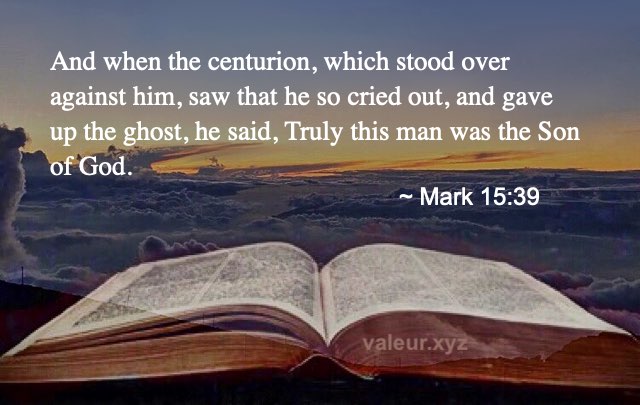 Mark 15:39