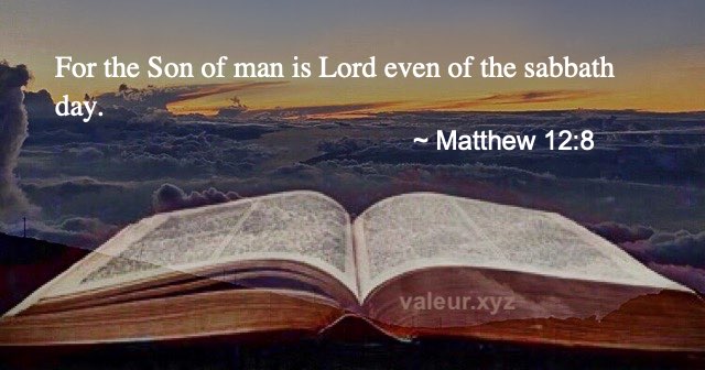 Matthew 12:8