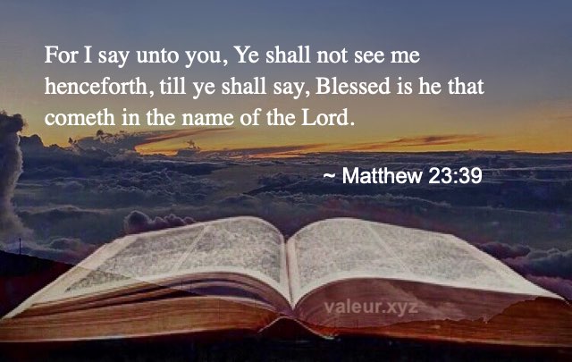 Matthew 23:39
