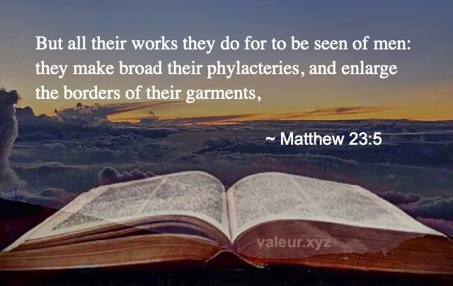 Matthew 23:5
