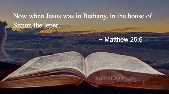 Matthew 26:6