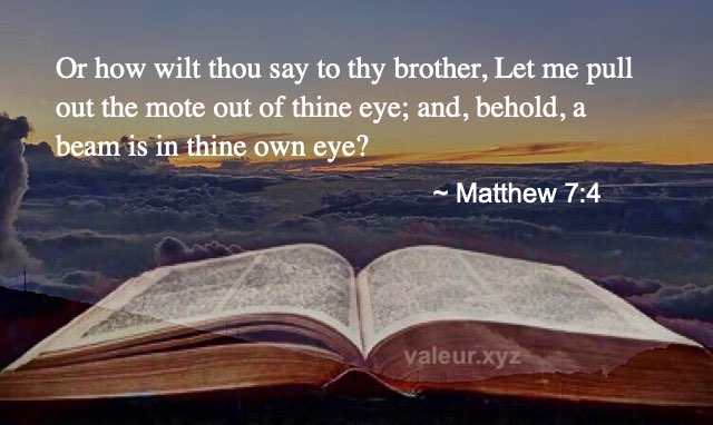 Matthew 7:4